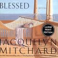 Cover Art for 9780060534196, Twelve Times Blessed by Jacquelyn Mitchard