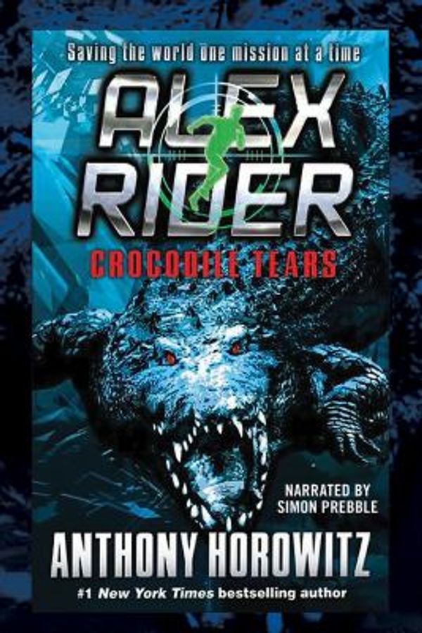 Cover Art for 9781440754548, Alex Rider Crocodile Tears, 9 CDs [Complete & Unabridged Audio Work] by Anthony Horowitz