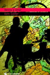 Cover Art for 9788408090991, Benny y Omar by Eoin Colfer
