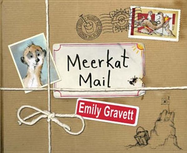 Cover Art for 9781405052153, Meerkat Mail by Emily Gravett