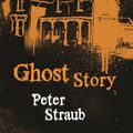 Cover Art for 9780575087361, Ghost Story by Peter Straub