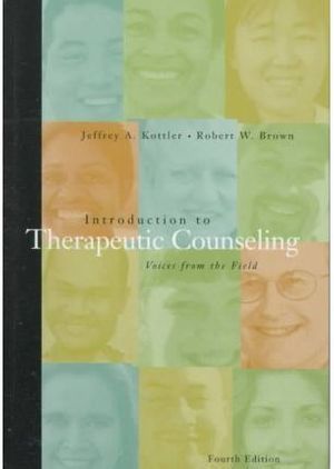 Cover Art for 9780534358785, Introduction to Therapeutic Counseling by Jeffrey A. Kottler