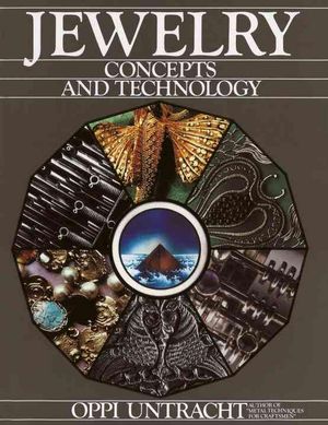 Cover Art for 9780385041850, Jewelry Concepts & Technology by Oppi Untracht