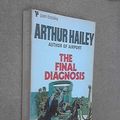 Cover Art for 9780330201865, The Final Diagnosis by Arthur Hailey