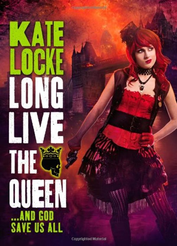 Cover Art for 9780316196147, Long Live the Queen by Kate Locke