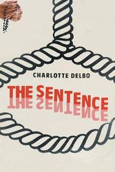 Cover Art for 9781669811480, The Sentence by Charlotte Delbo
