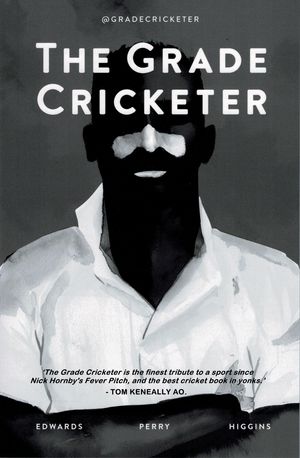 Cover Art for 9781922129895, The Grade Cricketer by Dave Edwards