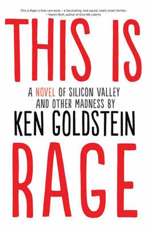 Cover Art for 9781611880717, This Is Rage by Ken Goldstein