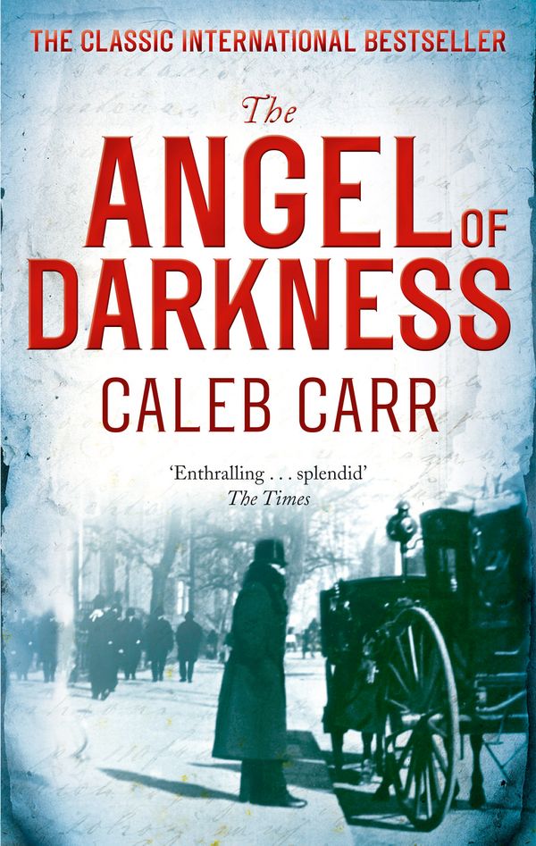 Cover Art for 9780751547276, The Angel Of Darkness: Number 2 in series by Caleb Carr