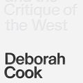Cover Art for 9781788730808, Adorno, Foucault and the Critique of the West by Deborah Cook