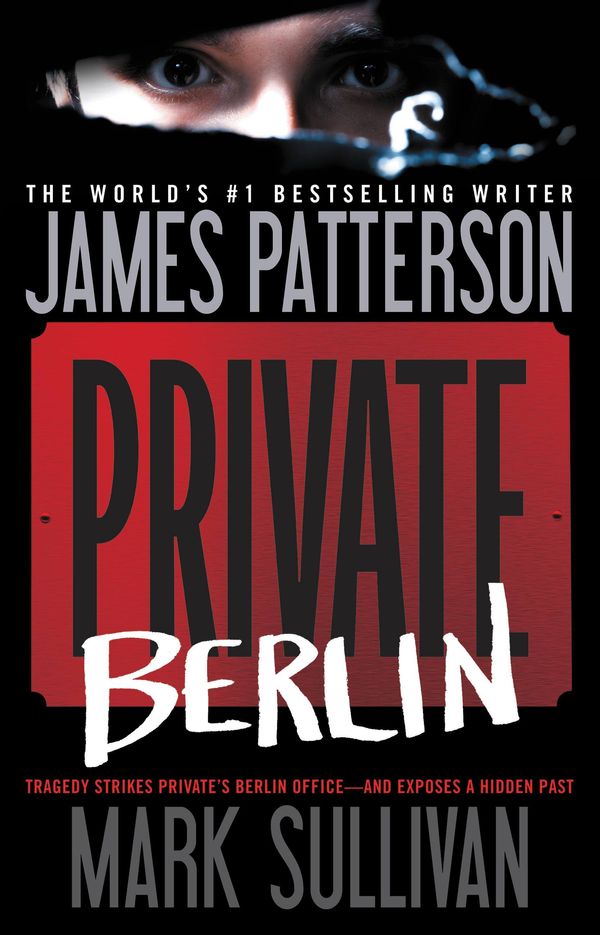 Cover Art for 9781455521753, Private Berlin by James Patterson