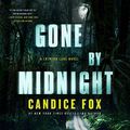 Cover Art for B07TM13T2Z, Gone by Midnight: Crimson Lake, Book 3 by Candice Fox