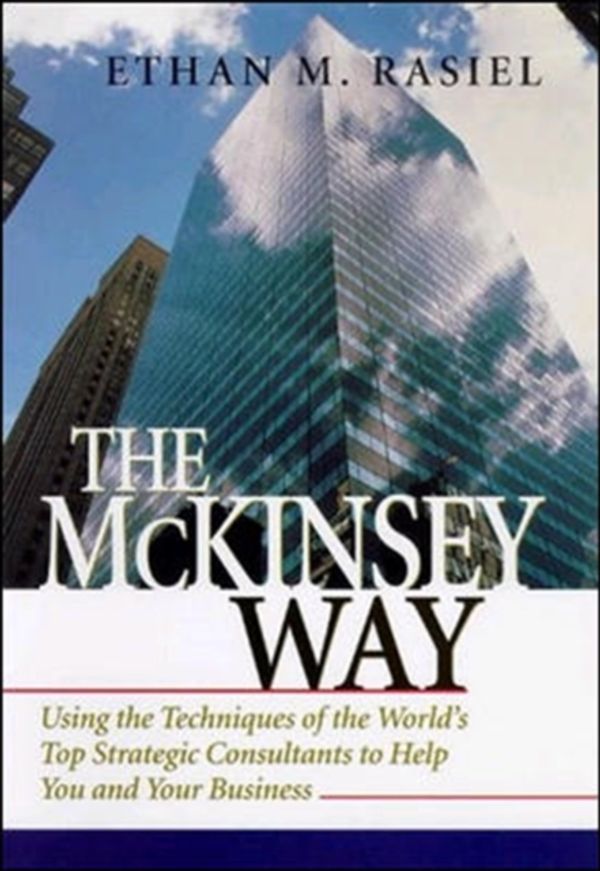 Cover Art for 9780070534483, The McKinsey Way by Ethan Rasiel