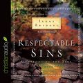 Cover Art for 9781596448438, Respectable Sins by Jerry Bridges