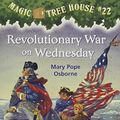 Cover Art for 9780439296991, Revolutionary War on Wednesday by Mary Pope Osborne