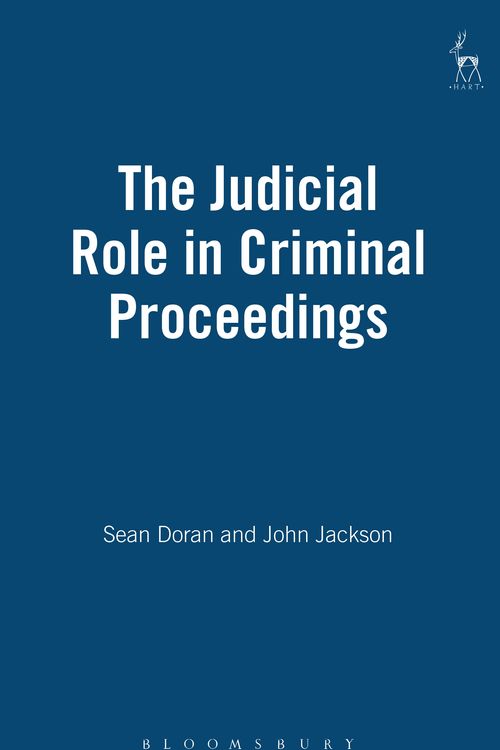 Cover Art for 9781841130453, The Judicial Role in Criminal Proceedings by edited by Sean Doran and John D. Jackson