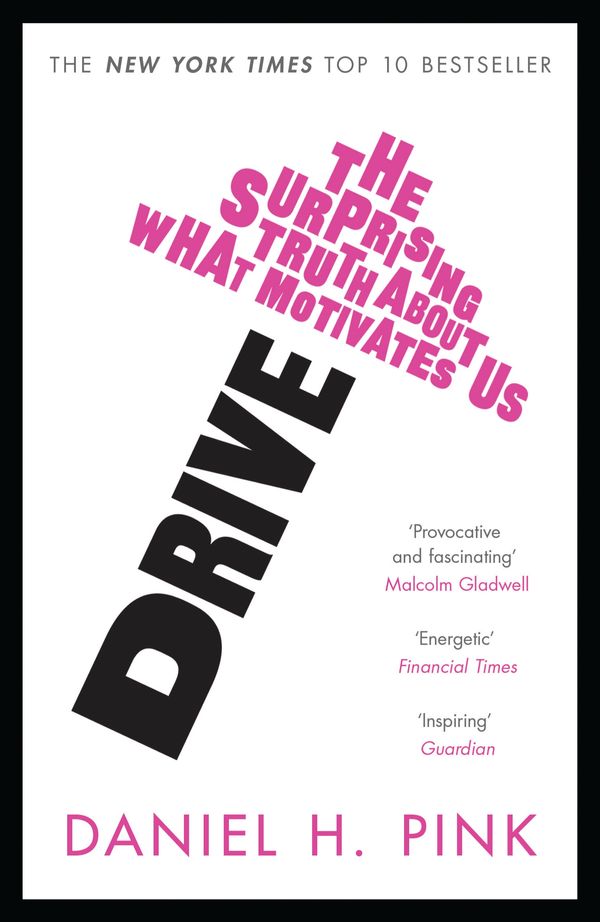 Cover Art for 9781847678881, Drive by Daniel H. Pink