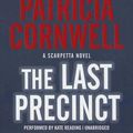 Cover Art for 9781481534055, The Last Precinct (Kay Scarpetta) by Patricia Cornwell
