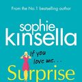Cover Art for 9781784163952, Surprise Me by Sophie Kinsella