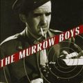 Cover Art for 0046442680844, The Murrow Boys : Pioneers on the Front Lines of Broadcast Journalism by Stanley Cloud; Lynne Olson