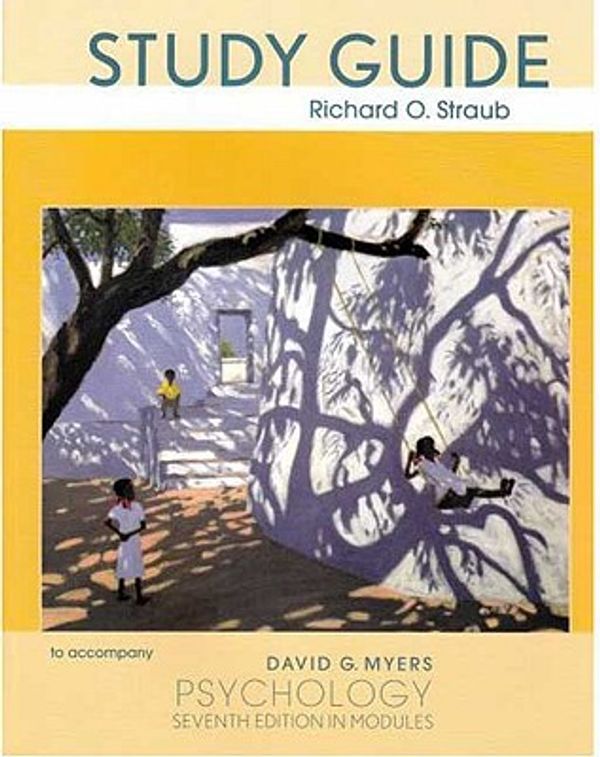Cover Art for 9780716758518, Psychology, Seventh Edition in Modules Study Guide by David G. Myers