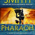 Cover Art for 9780062651754, Pharaoh by Wilbur Smith