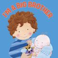 Cover Art for 9780062347121, I'm a Big Brother by Joanna Cole