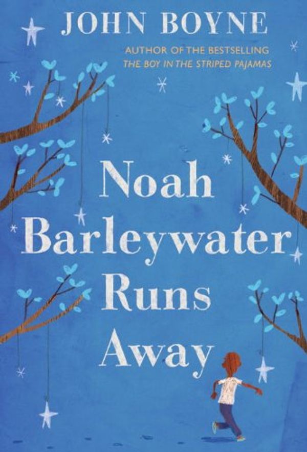 Cover Art for 9780606264082, Noah Barleywater Runs Away by John Boyne