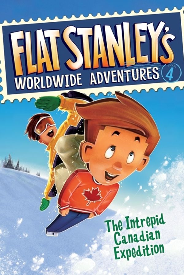 Cover Art for 9780061429972, Flat Stanley's Worldwide Adventures #4: The Intrepid Canadian Expedition by Brown Dr, Jeff