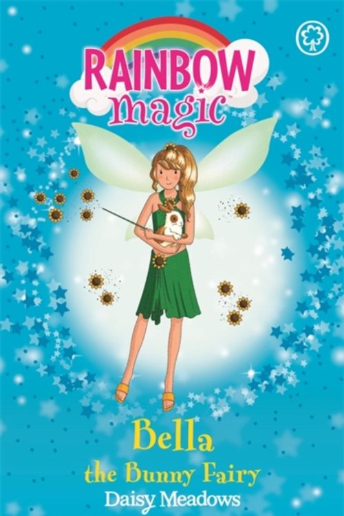 Cover Art for 9781846161704, Rainbow Magic: Bella The Bunny Fairy: The Pet Keeper Fairies Book 2 by Georgie Ripper