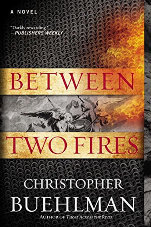 Cover Art for 9780425256909, Between Two Fires by Christopher Buehlman