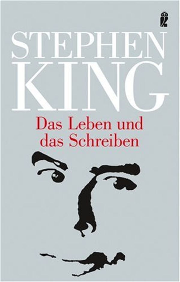 Cover Art for 9783548368719, Das Leben und das Schreiben by Stephen King