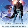 Cover Art for 9781593078461, Serenity Volume 1: Those Left Behind by Joss Whedon