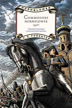 Cover Art for B01FIWW38Q, Commodore Hornblower (Hornblower Saga) by C. S. Forester (2000-03-05) by C. S. Forester