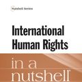 Cover Art for 9781634605984, International Human Rights in a Nutshell (Nutshell Series) by Thomas Buergenthal