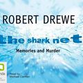Cover Art for 9781742015026, The Shark Net by Robert Drewe