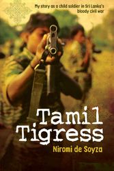 Cover Art for 9781742375182, Tamil Tigress by Niromi de Soyza