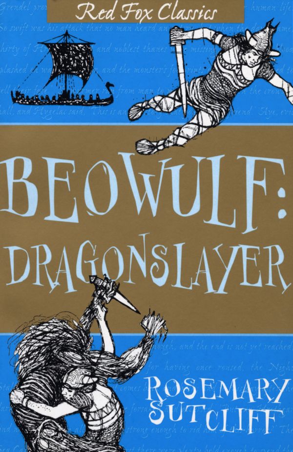 Cover Art for 9781849417914, Beowulf: Dragonslayer by Rosemary Sutcliff