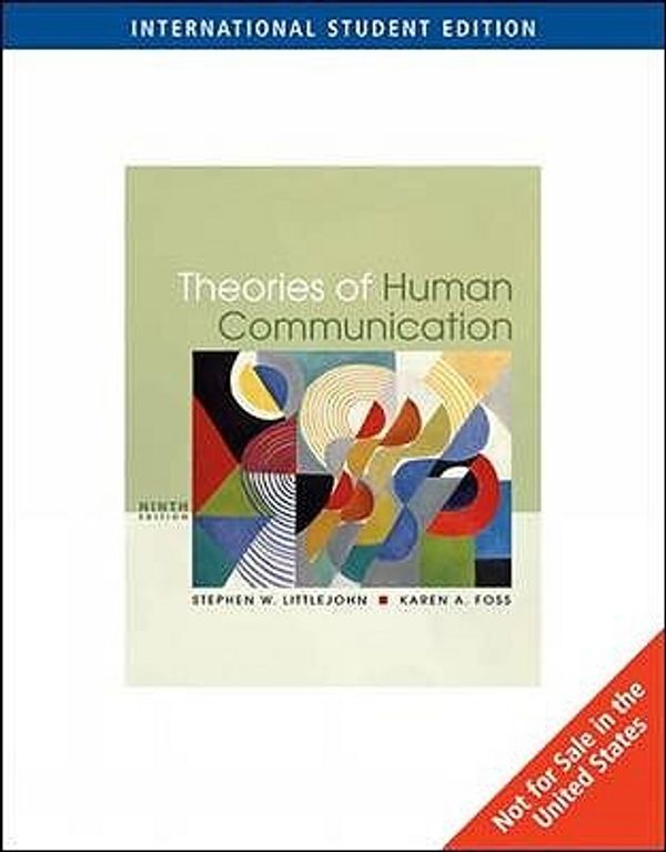 Cover Art for 9780495101185, Theories of Human Communication by Stephen W. Littlejohn