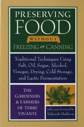 Cover Art for 9781933392592, Preserving Food without Freezing or Canning by The Gardeners and Farmers of Centre Terre Vivante