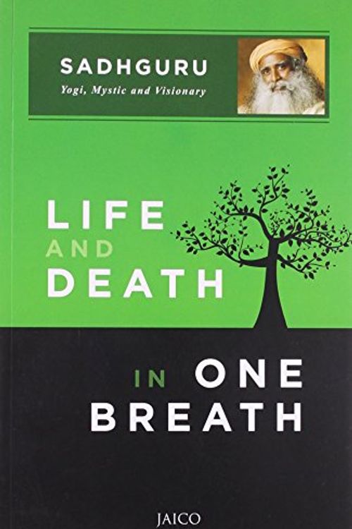 Cover Art for B013PRQ28I, Life and Death in One Breath by SADHGURU (30-Jun-2013) Paperback by Unknown