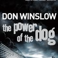Cover Art for B0038LB3YK, The Power of the Dog: A Explosive Collision of Crime and Politics, Love and Hate by Don Winslow