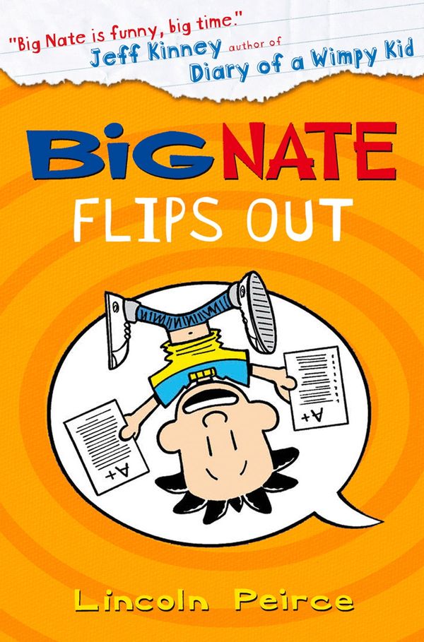 Cover Art for 9780007524488, Big Nate Flips Out (Big Nate, Book 5) by Lincoln Peirce