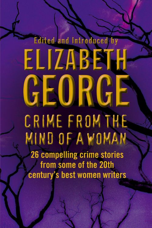 Cover Art for 9780340819708, Crime From the Mind of A Woman by Edited By Elizabeth George