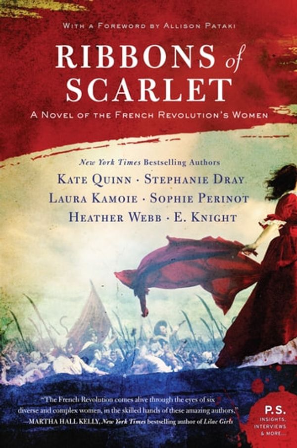 Cover Art for 9780062916082, Ribbons of Scarlet by Kate Quinn