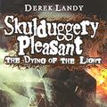 Cover Art for 9780007489268, The Dying of the Light (Skulduggery Pleasant, Book 9) by Derek Landy