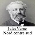 Cover Art for 1230000835534, Nord contre sud by JULES VERNE
