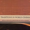 Cover Art for 9780813538730, Traditions in World Cinema by Schneider, Steven Jay, Palmer, R. Barton, Badley, Ms. Linda R