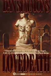 Cover Art for 9780446600774, Lovedeath by Dan Simmons
