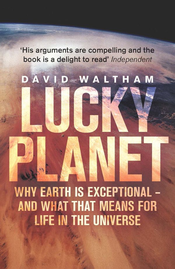 Cover Art for 9781848318328, Lucky Planet by David Waltham
